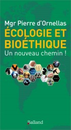 Écologie et bioéthique : un nouveau chemin !