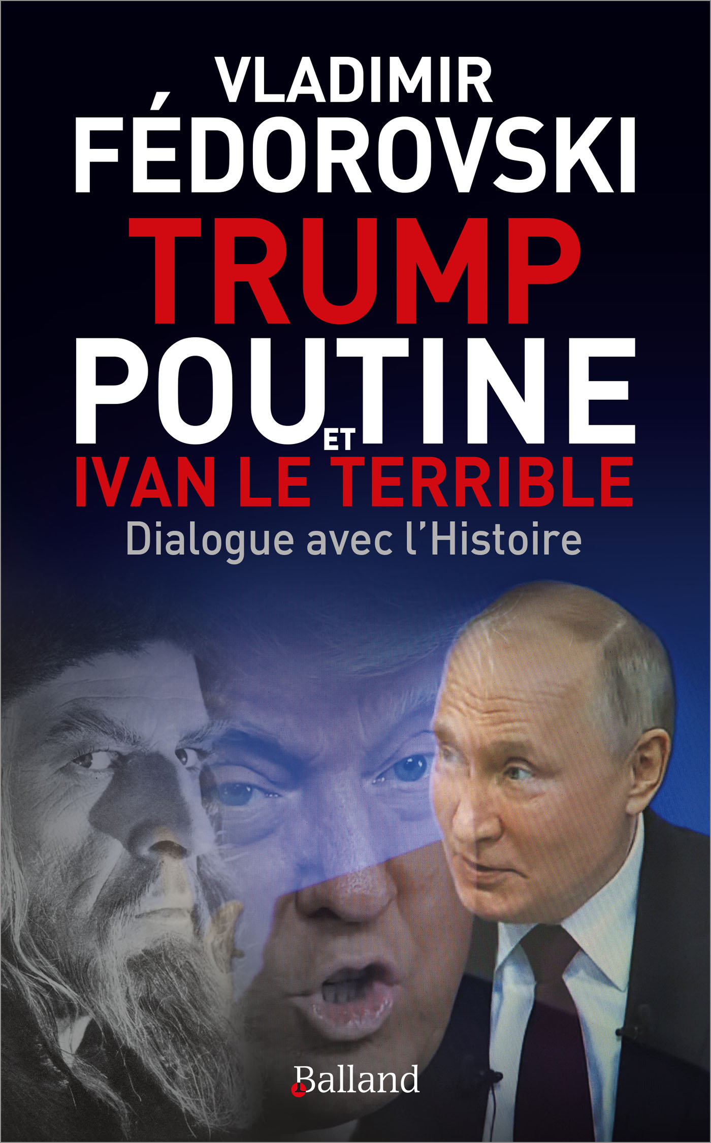 Trump, Poutine et Ivan le Terrible