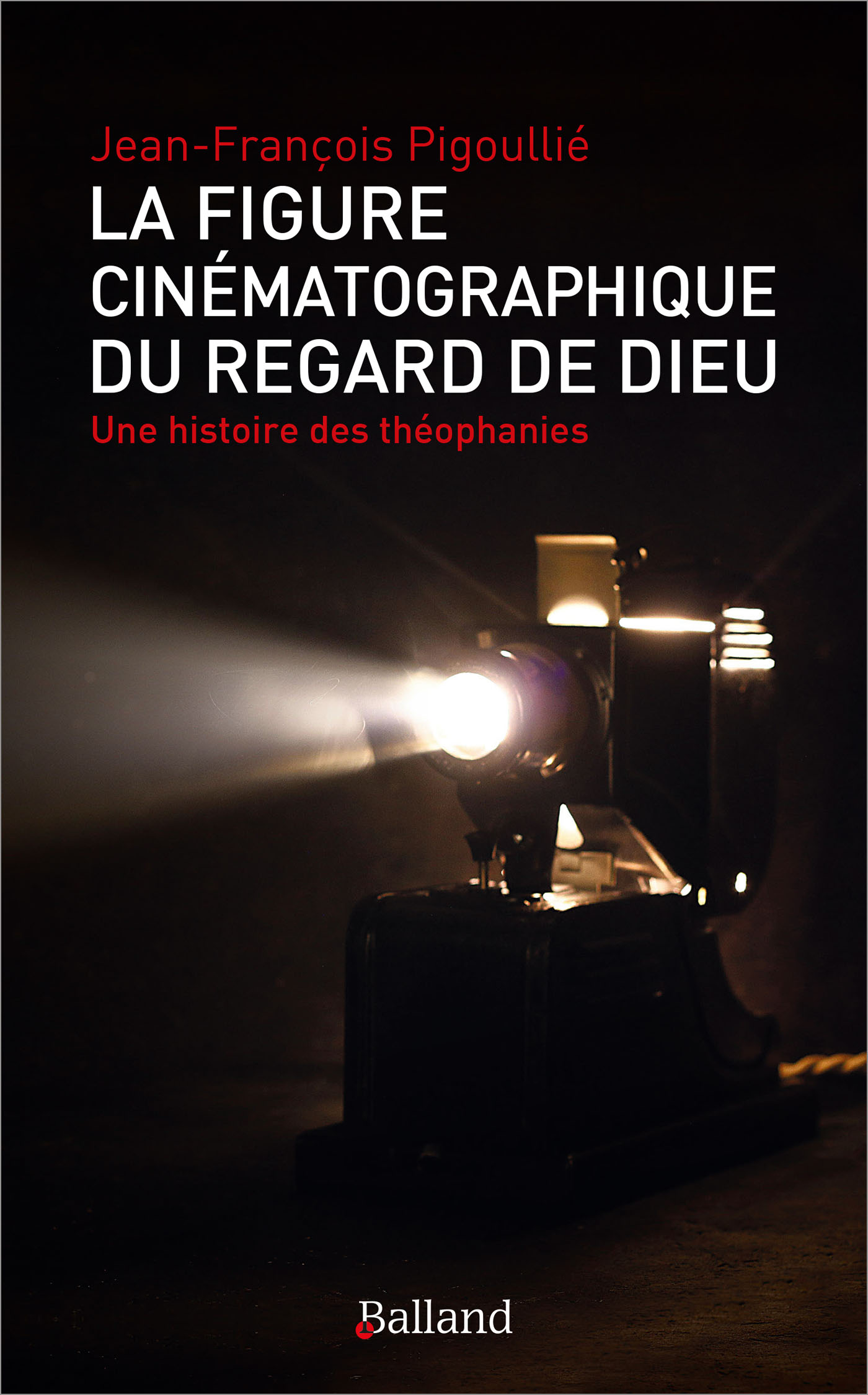 La figure cin�matographique du regard de Dieu