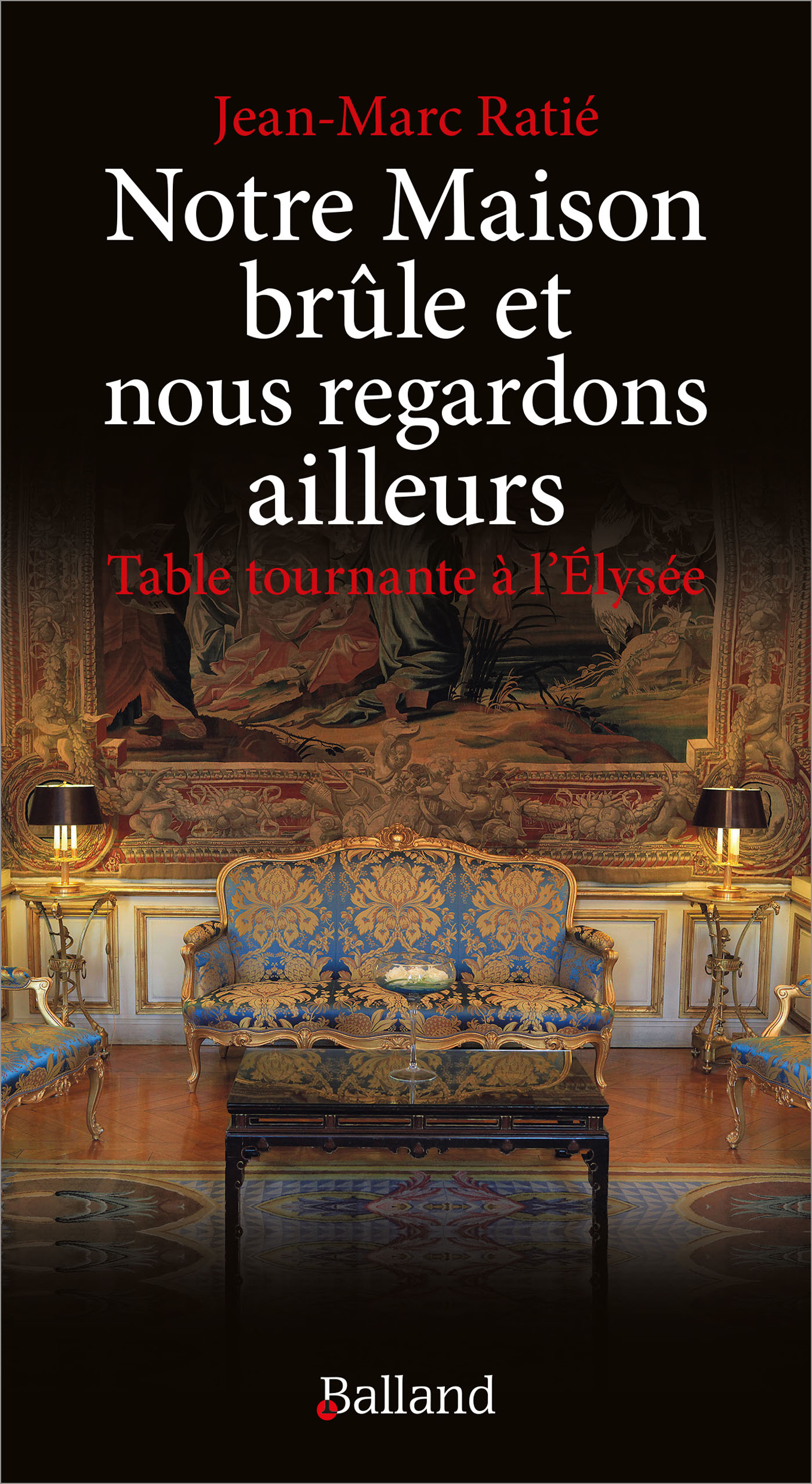 Notre Maison br�le et nous regardons ailleurs